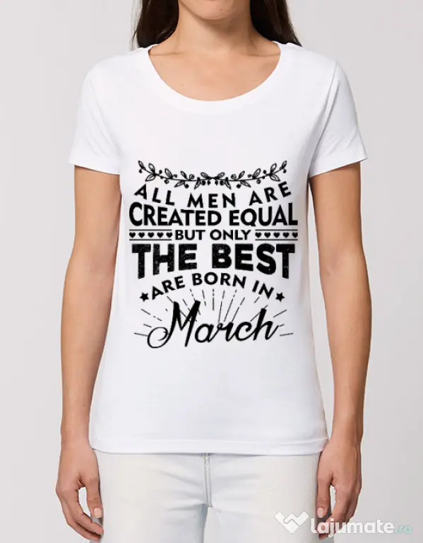 Tricou STANLEY STELLA dama The best men are born in March Alb