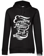 Hoodie dama cu gluga Everything happens for a reason Negru