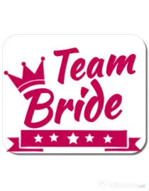 Mousepad personalizat Team Bride