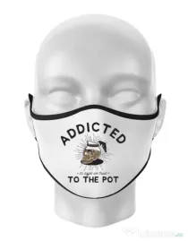 Masca personalizata reutilizabila Addicted to the pot Alb