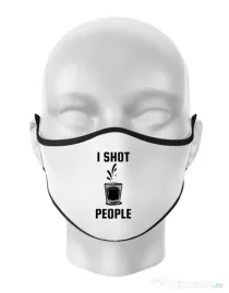 Masca personalizata reutilizabila I shot people Alb