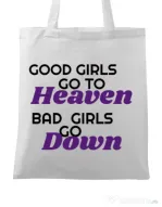 Sacosa din panza Bad girls go down Alb