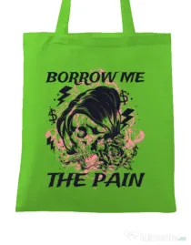Sacosa din panza Borrow me the pain Verde mar