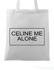 Sacosa din panza Celine me alone Alb