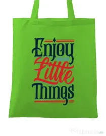 Sacosa din panza Enjoy The Little Things Verde mar