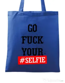Sacosa din panza Go fuck your selfie Albastru regal