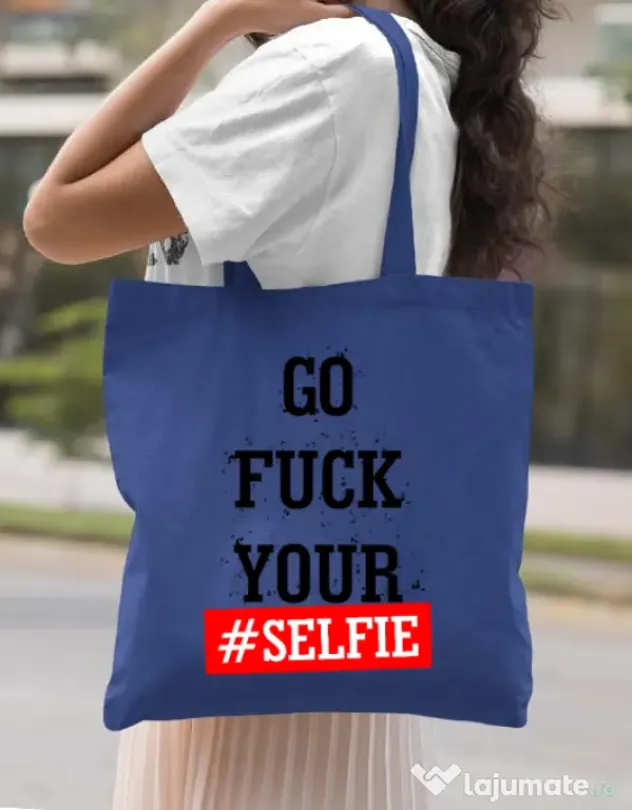 Sacosa din panza Go fuck your selfie Albastru regal