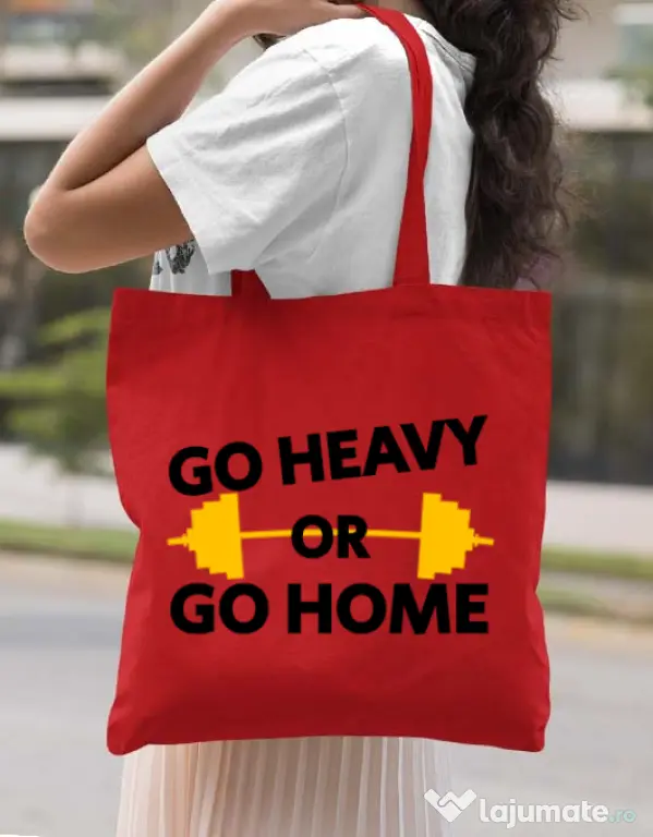 Sacosa din panza Go heavy or go home Rosu