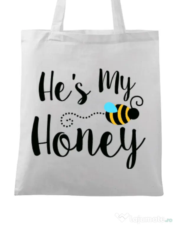 Sacosa din panza He is my honey Alb