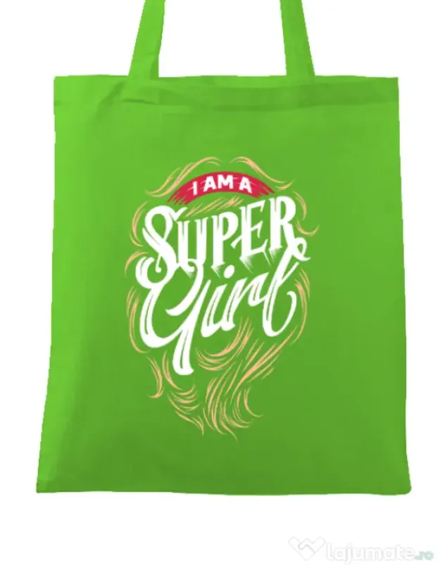 Sacosa din panza I am a Super Girl Verde mar