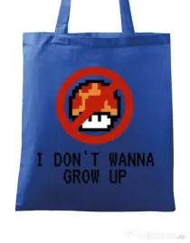 Sacosa din panza I dont wanna grow up Albastru regal