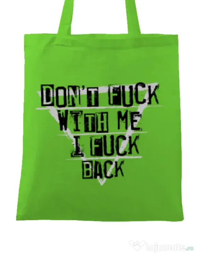 Sacosa din panza I fuck back Verde mar