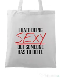 Sacosa din panza I hate being sexy Alb