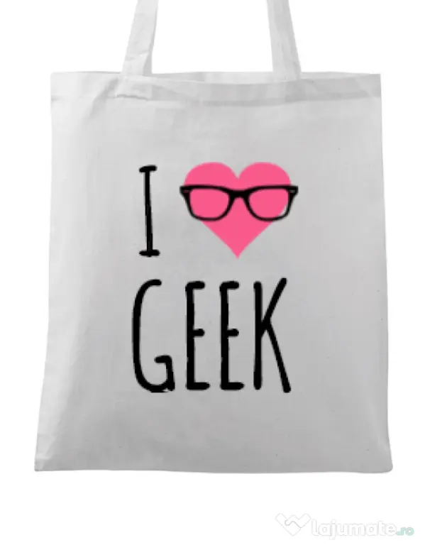 Sacosa din panza I love geek Alb