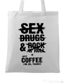 Sacosa din panza Just coffee for me Alb