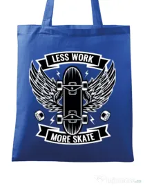 Sacosa din panza Less work more skate Albastru regal