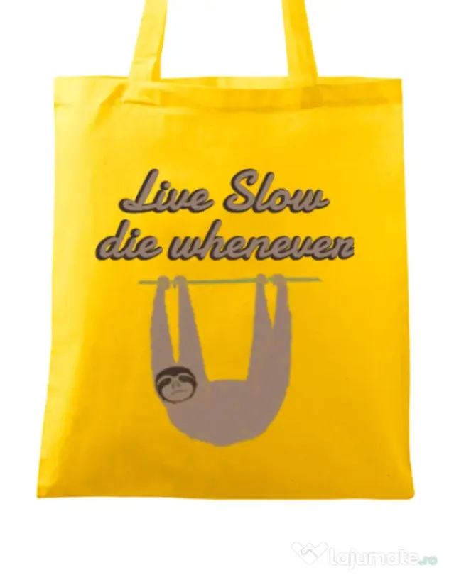 Sacosa din panza Live slow, die whenever Galben