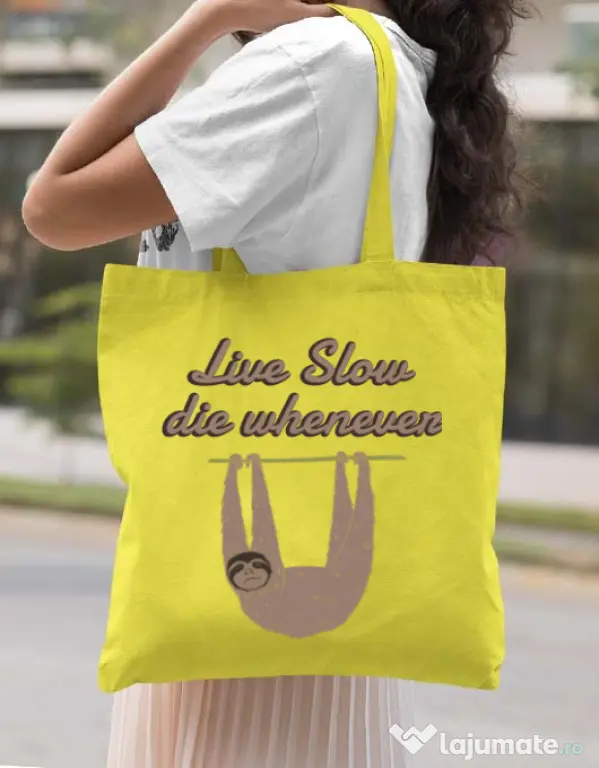 Sacosa din panza Live slow, die whenever Galben
