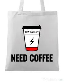 Sacosa din panza Need coffee Alb