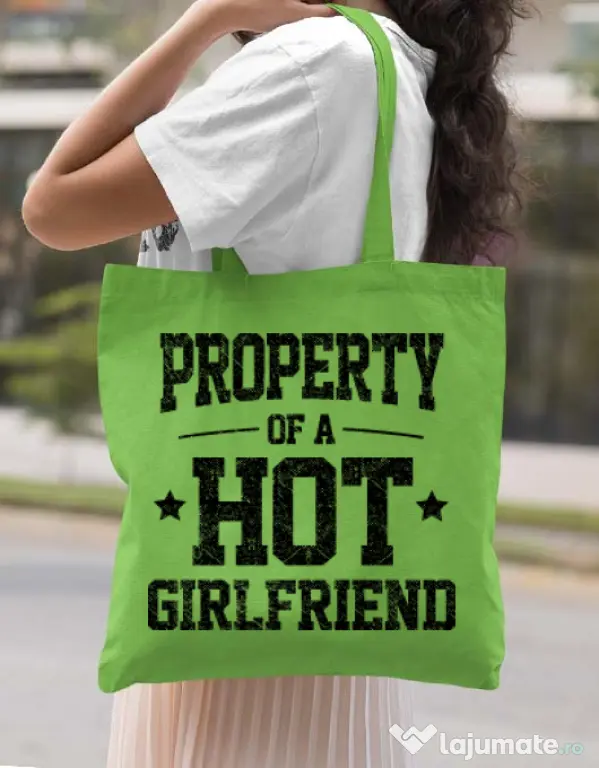 Sacosa din panza Property of a hot girlfriend Verde mar