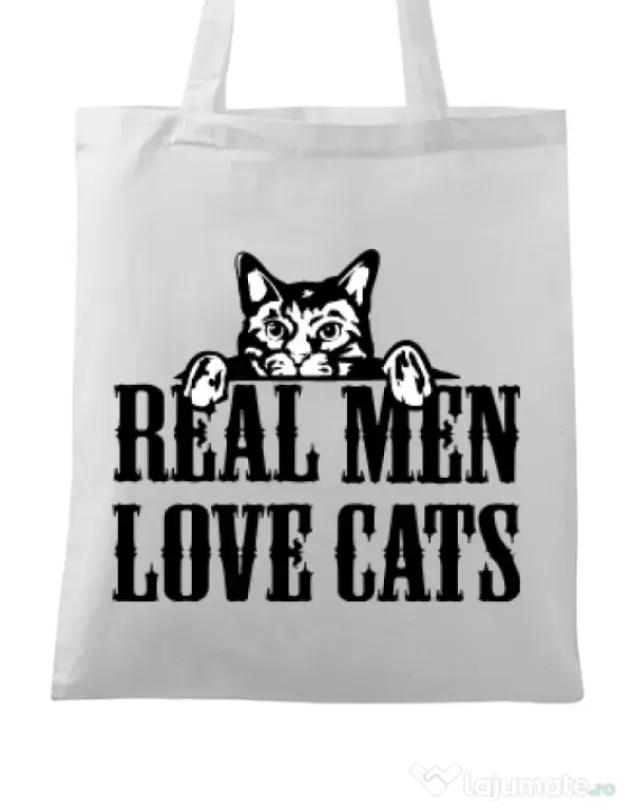 Sacosa din panza Real men love cats Alb