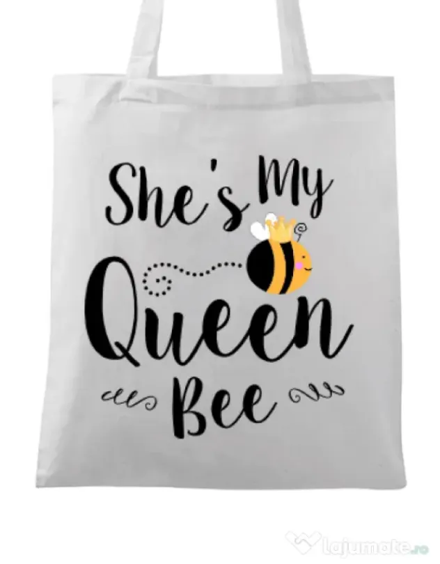 Sacosa din panza She is my queen bee Alb