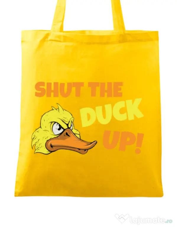 Sacosa din panza Shut the duck up Galben