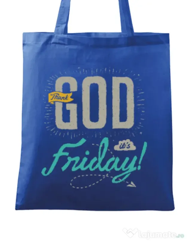 Sacosa din panza Thank GOD its Friday Albastru regal