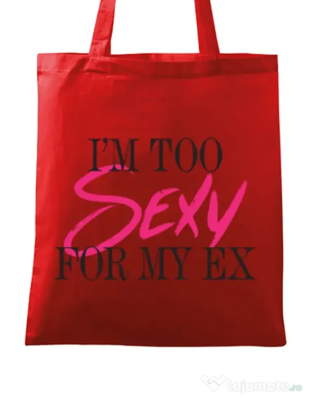 Sacosa din panza Too sexy for my ex Rosu