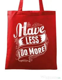 Sacosa din panza Have less do more Rosu
