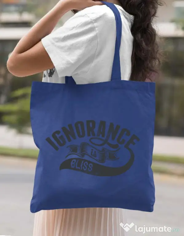 Sacosa din panza Ignorance is bliss Albastru regal