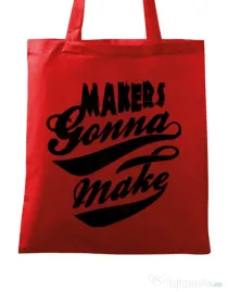 Sacosa din panza Makers gonna make Rosu