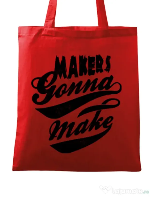 Sacosa din panza Makers gonna make Rosu