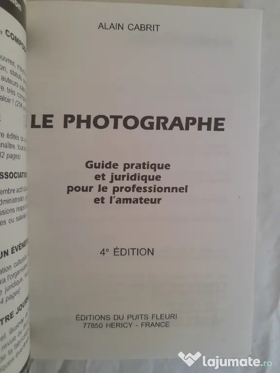 Le photographe : guide pratique et juridique pour le professionnel et l'amateur