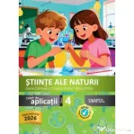 Stiinte, caiet de aplicatii pentru clasa a 4-a - Ioana Campean