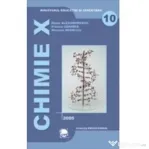 Chimie pentru clasa a 10-a, caietul elevului Contine solutii ale exercitiilor din manual - Elena Alexandrescu