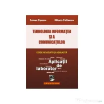Tehnologia Informatiei si a Comunicatiilor. Aplicatii pentru laborator - Carmen Popescu