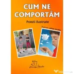 Cum ne comportam Poezii ilustrate