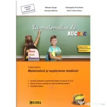 Cu matematica la rucSAC, la SCOALA, ACASA, in COMUNITATE, clasa 2, semestrul 1 - Mihaela Singer