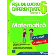 Fise de lucru diferentiate. Matematica. Clasa a 6-a - Florin Antohe, Marius Antonescu, Marin Chirciu, Gheorghe Iacovita