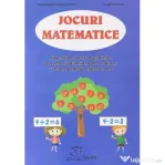 Jocuri matematice - Smaranda Maria Cioflica, Daniela Dosa