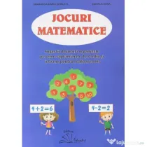 Jocuri matematice - Smaranda Maria Cioflica, Daniela Dosa