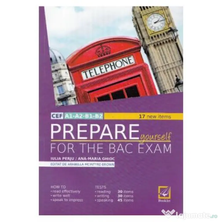 Prepare Yourself for the Bac Exam - Iulia Perju, Ana-Maria Marin