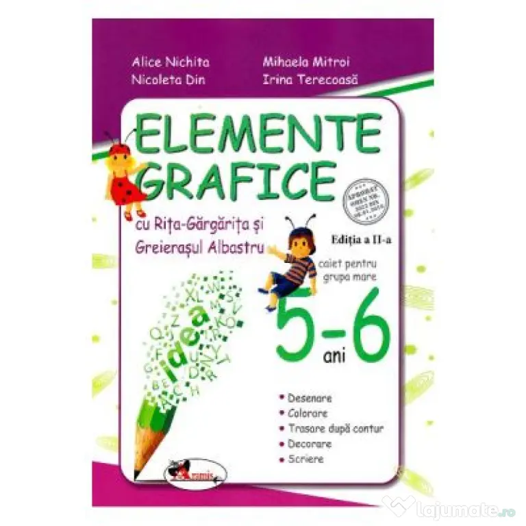 Elemente grafice 5-6 ani. Editia 2 - Alice Nichita, Mihaela Mitroi