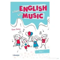 Learn english with music. Clasa 1 - Elena Sticlea