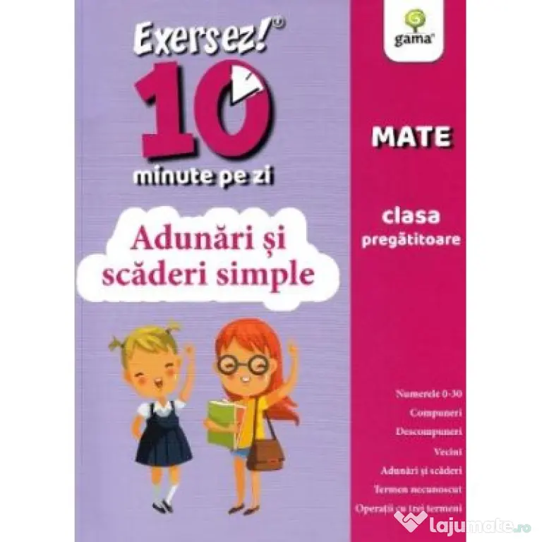 Adunari si scaderi simple. Exersez 10 minute pe zi