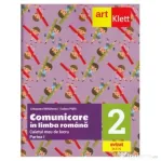 Comunicare in limba romana. Caietul meu de lucru pentru clasa a 2-a. Partea 1 - Cleopatra Mihailescu