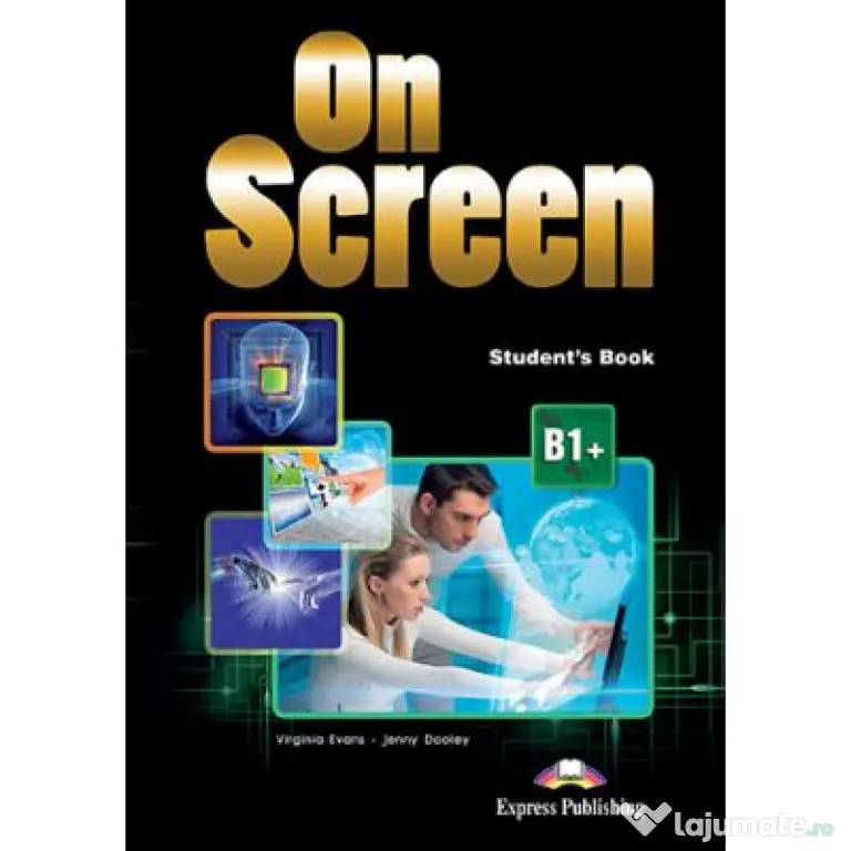 Curs limba engleza On Screen B1+ Manual - Virginia Evans, Jenny Dooley