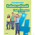 Limba si literatura romana. Teste pentru evaluarea nationala. Clasa a 4-a - Gabriela Barbulescu