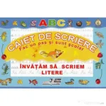 Caiet de scriere. Invatam sa scriem litere